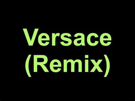 versace glasses on my swag|versace remix lyrics.